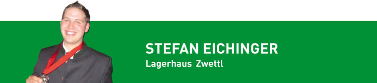 Stefan Eichinger ? Der Vizeweltmeister aus dem Lagerhaus Zwettl © RLH Zwettl Stefan Eichinger ? Der Vizeweltmeister aus dem Lagerhaus Zwettl © RLH Zwettl